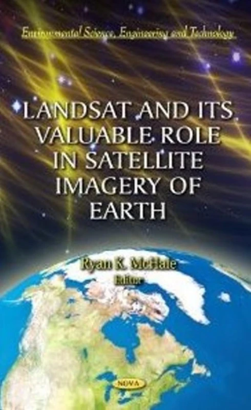 LANDSAT ITS VALUABLE ROLE (Environmental Science, Engineering and Technology) - Image 1