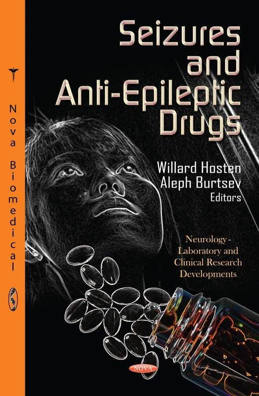 Seizures & Anti-Epileptic Drugs (Neurology - Laboratory & Clinical Research Developments Series)