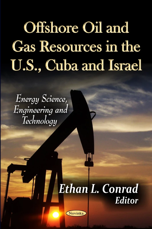 OFFSHORE OIL GAS RESOURCES I (Energy Science, Engineering and Technology)