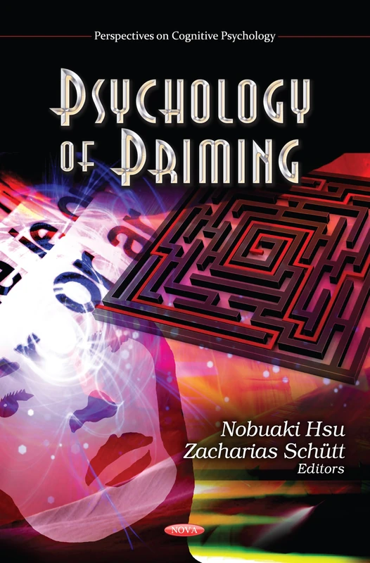 Psychology of Priming (Perspectives on Cognitive Psychology Series)