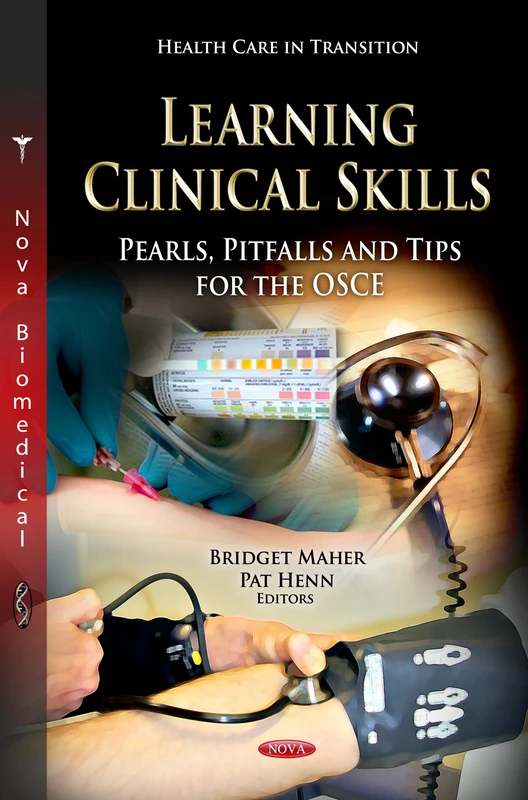 Learning Clinical Skills: Pearls, Pitfalls & Tips for the OSCE (Health Care in Transition)