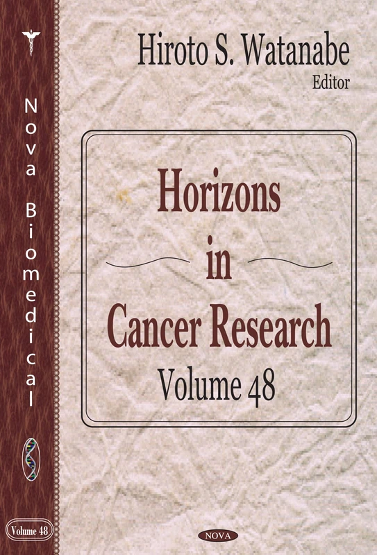 Horizons in Cancer Research: Volume 48 (Horizons in Cancer Research)