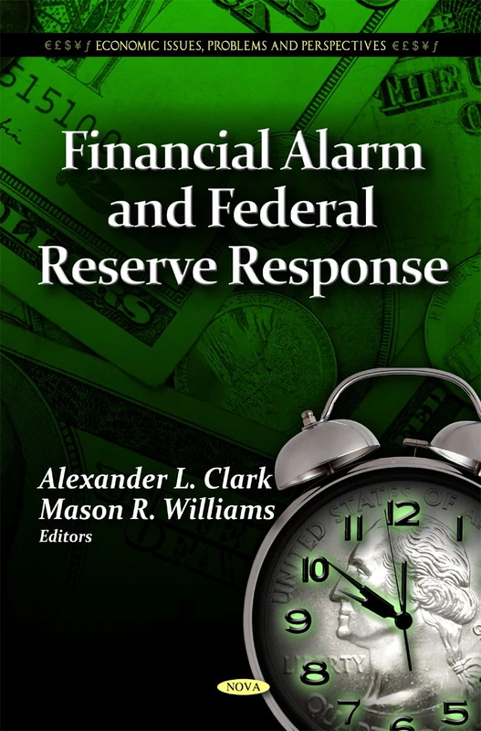 Nova Science Financial Alarm and Federal Reserve Response Book