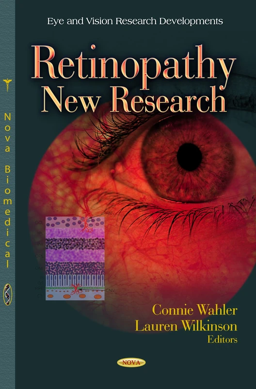 Retinopathy: New Research (Nova Biomedical) (Eye and Vision Research Developments)