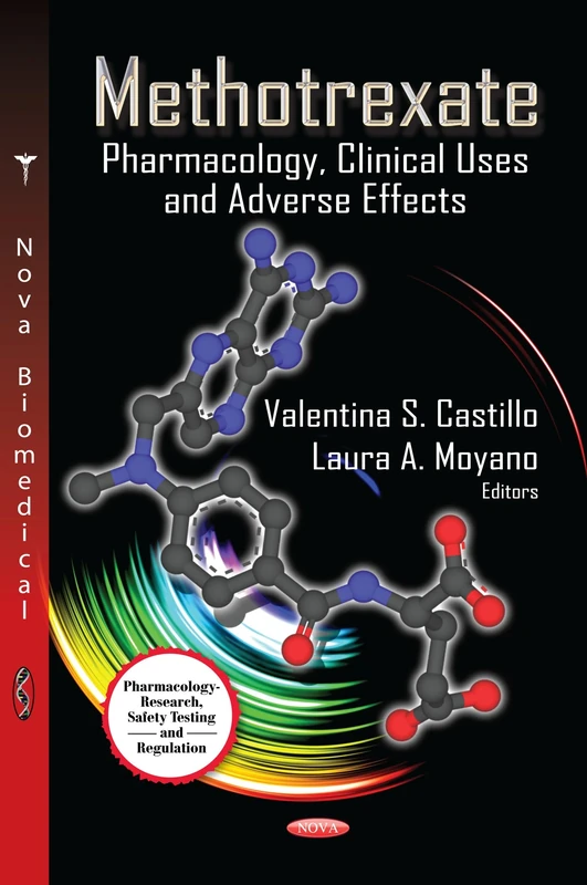 Methotrexate: Pharmacology, Clinical Uses and Adverse Effects (Pharmacology - Research, Safety Testing and Regulation) - Image 1