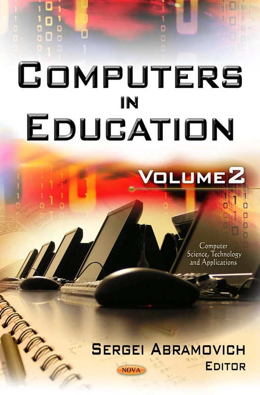 Computers in Education: 2: Volume 2 (Computer Science, Technology and Applications)