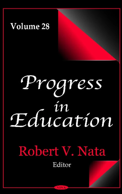 Progress in Education: 28: Volume 28