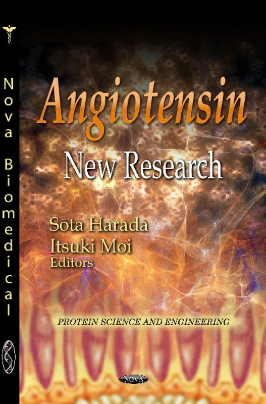 Angiotensin: New Research (Protein Science and Engineering)