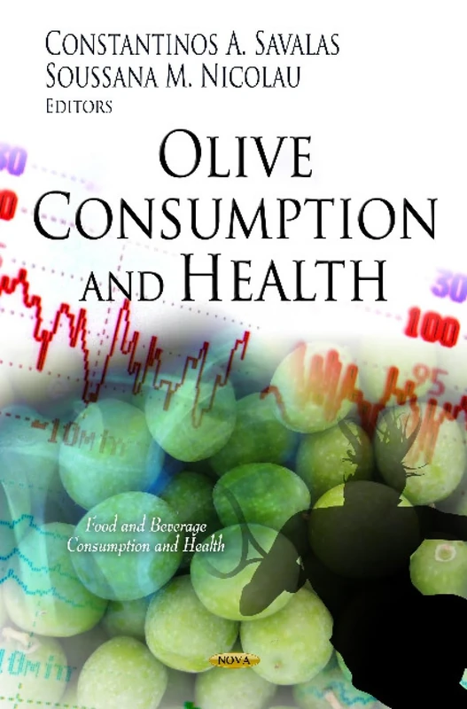 Olive Consumption and Health (Food and Beverage Consumption and Health)