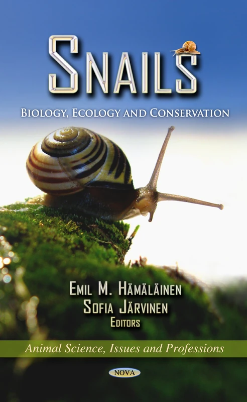 Snails: Biology, Ecology, and Conservation (Animal Science, Issues and Professions)
