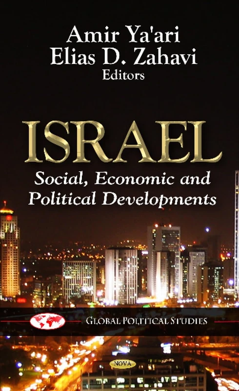 ISRAELSOCIALECONOMIC POLI: Social, Economic & Political Developments (Global Political Studies: Global Economic Studies)