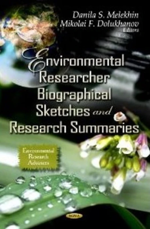 ENVIRONMENTAL RESEARCHER BIOGR (Environmental Research Advances)