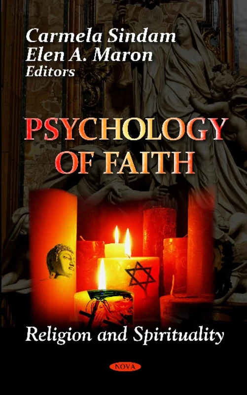 PSYCHOLOGY OF FAITH (Religion and Spirituality)