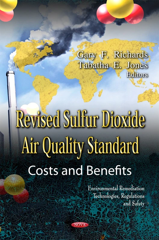 Revised Sulfur Dioxide Air Quality Standard - Costs & Benefits