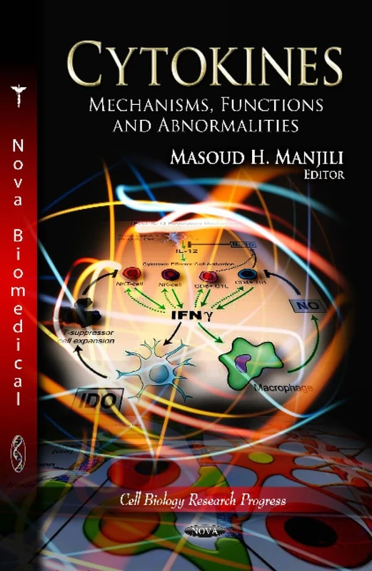 Cytokines: Mechanisms, Functions & Abnormalities (Cell Biology Research Progress Immunology and Immune System Disorders)