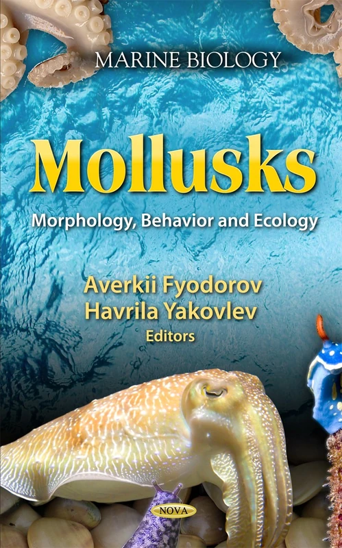 Mollusks: Morphology, Behavior & Ecology (Marine Biology)