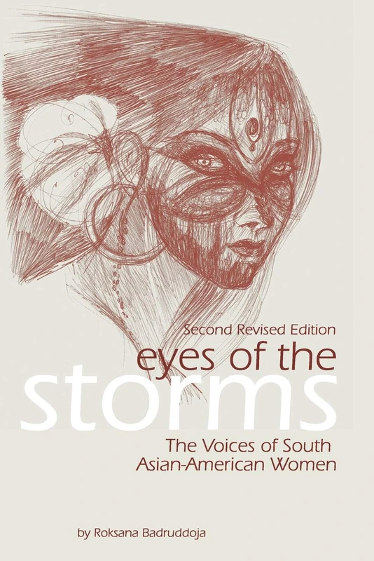 Eyes of the Storms: The Voices of South Asian-American Women