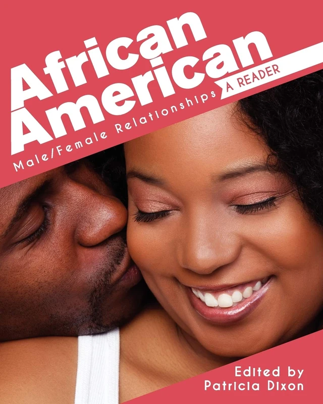 African American MaleûFemale Relationships: A Reader