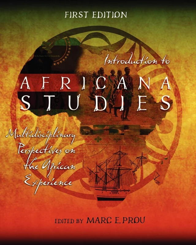 Introduction to Africana Studies: Multidisciplinary Perspectives on the African Experience