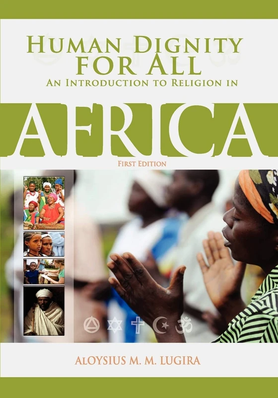 Human Dignity for All: An Introduction to Religion in Africa