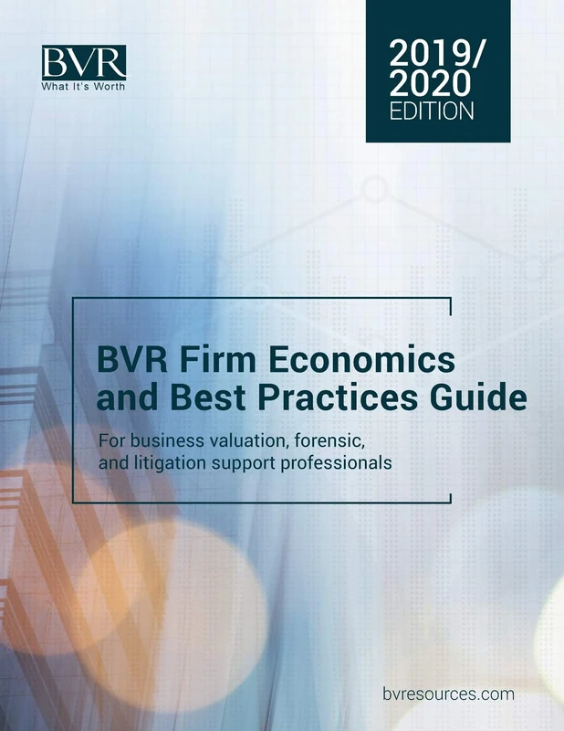 BVR Firm Economics and Best Practices Guide: 2019/2020 Edition