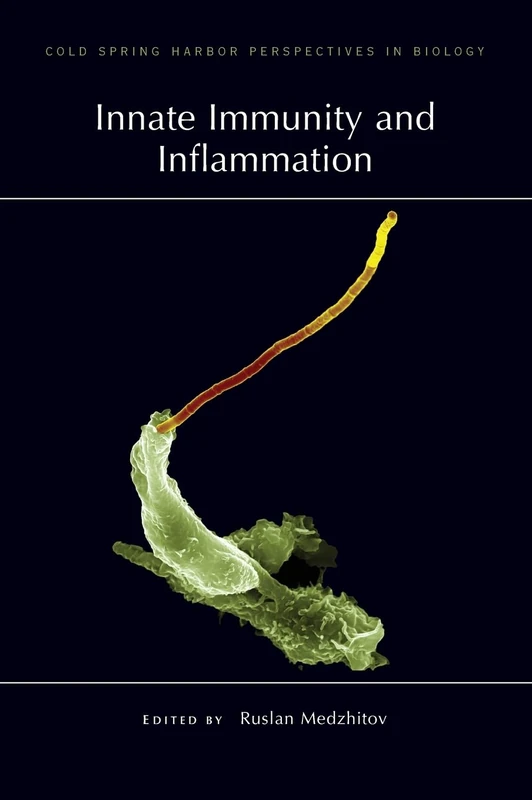 Innate Immunity and Inflammation (Cold Spring Harbor Perspectives in Biology) (Cold Spring Harbor Perspectives in Medicine)