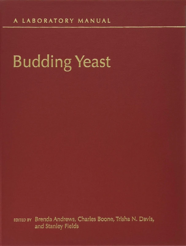 Budding Yeast: A Laboratory Manual