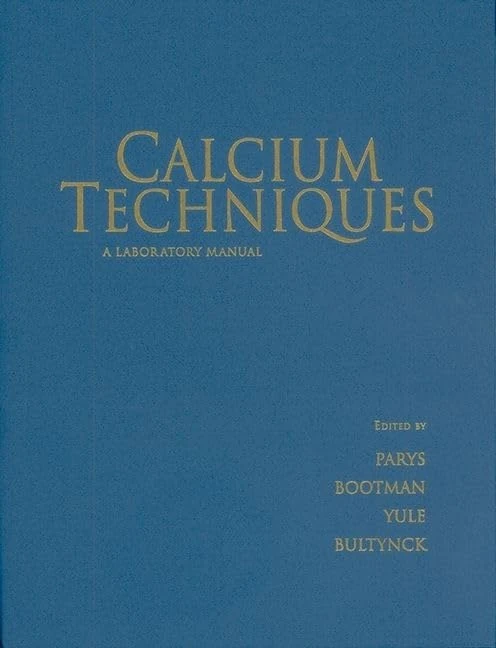 Calcium Techniques: A Laboratory Manual