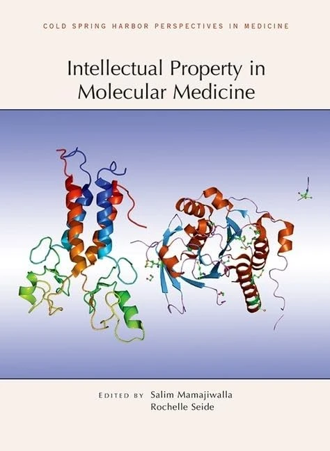 Intellectual Property in Molecular Medicine (Cold Spring Harbor Perspectives in Medicine) - Image 1