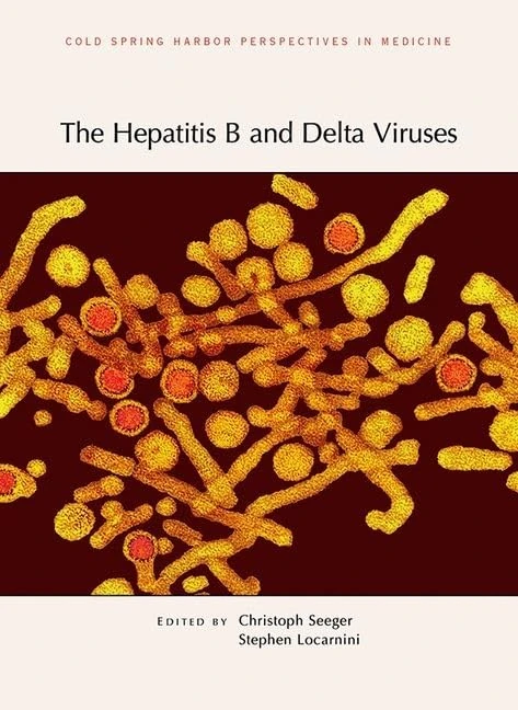 The Hepatitis B and Delta Viruses (Cold Spring Harbor Perspectives in Medicine)