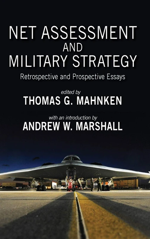 Net Assessment and Military Strategy: Retrospective and Prospective Essays (Rapid Communications in Conflict & Security) - Image 1