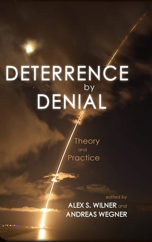 Deterrence by Denial: Theory and Practice - Image 1