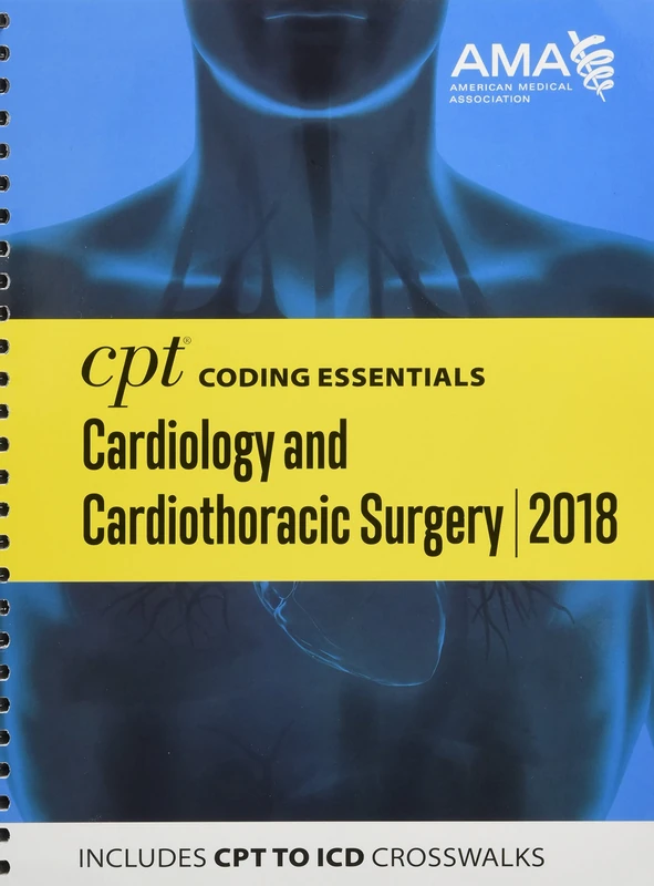 CPT® Coding Essentials for Cardiology & Cardiothoracic Surgery 2018
