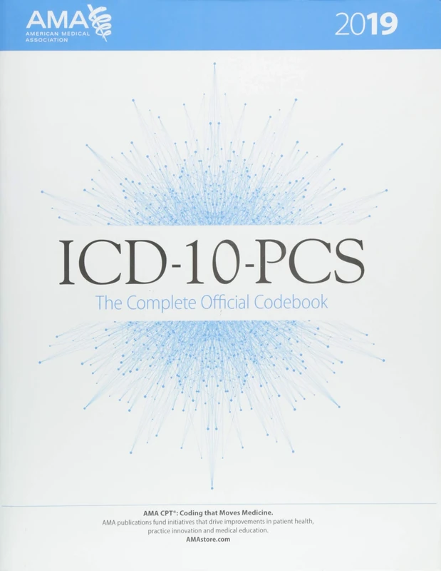 ICD-10-PCS 2019 The Complete Official Codebook