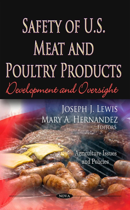 SAFETY OF US MEAN POULTRY: Development & Oversight (Agriculture Issues and Policies)