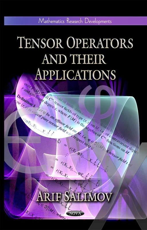 TENSOR OPERATORS THEIR APPL. (Mathematics Research Developments)
