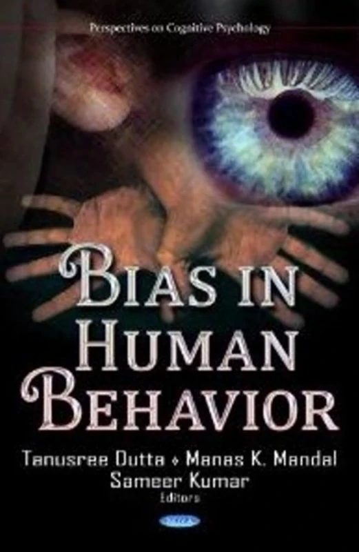 BIAS IN HUMAN BEHAVIOR (Perspectives on Cognitive Psychology)