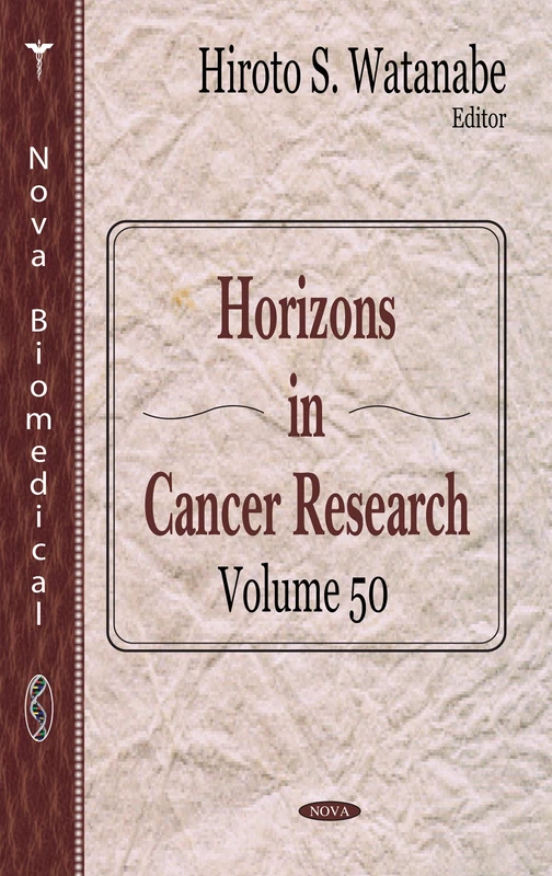 HORIZONS IN CANCER RES.V.50: Volume 50 (Horizons in Cancer Research)