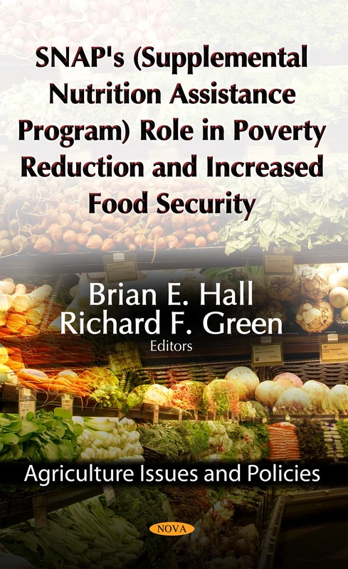 SNAP's (Supplemental Nutrition Assistance Program) Role in Poverty Reduction & Increased Food Security: - Image 1