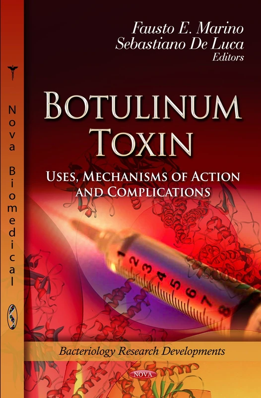 Botulinum Toxin Uses & Mechanisms - Nova Science Publishers