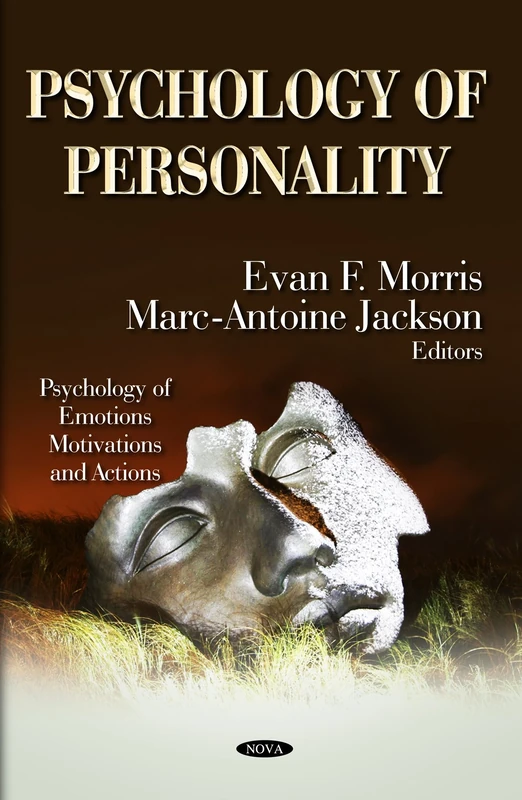 PSYCHOLOGY OF PERSONALITY (Psychology of Emotions, Motivations and Actions)