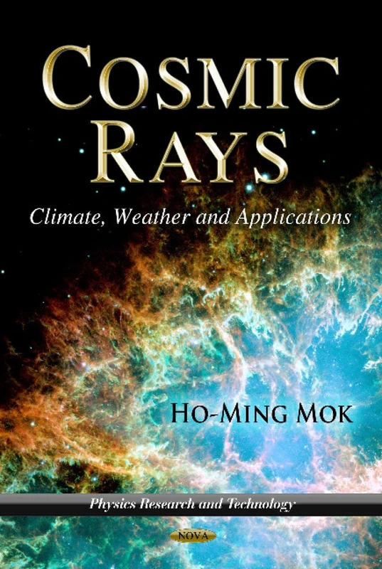 Cosmic Ray Climate Weather: Physics Research and Technology - Image 1