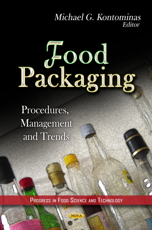 FOOD PACKAGING PROCEDURES MAN.: Procedures, Management & Trends (Progress in Food Science and Technology)