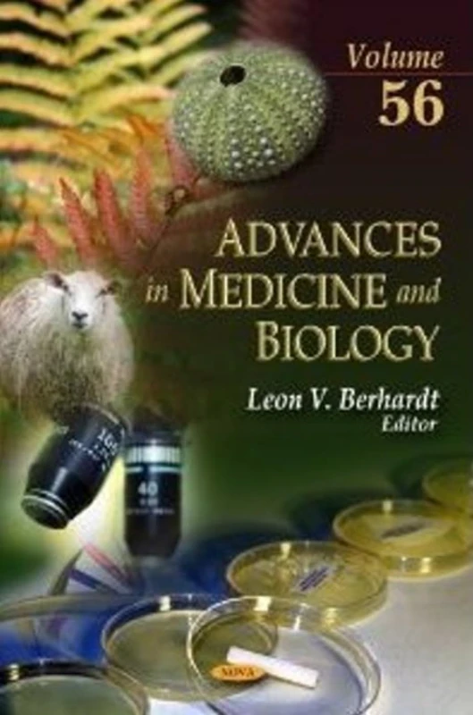 ADVANCES IN MEDICINE BIOLOGY: Volume 56