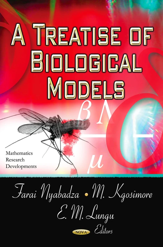 A TREATISE OF BIOLOGICAL MODEL (Mathematics Research Developments)