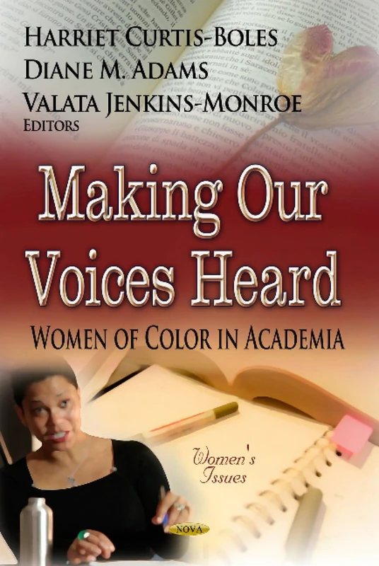 Making Our Voices Heard Women: Women of Color in Academia - Image 1