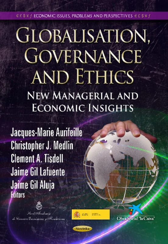 GLOBALISATION GOVERNANCE ET: New Managerial & Economic Insights (Economic Issues, Problems and Perspectives: Global Economic Studies)