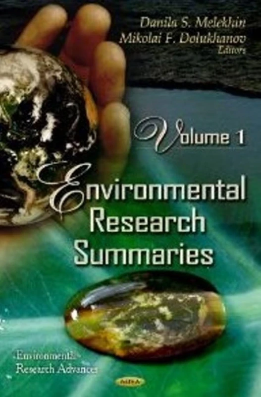 Nova Science Pub Environmental Research Summaries: Volume 1