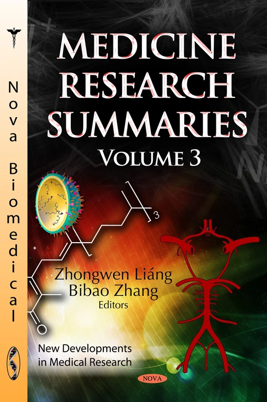 MEDICINE RESEARCH SUMMARIES: Volume 3 (New Developments in Medical Research)