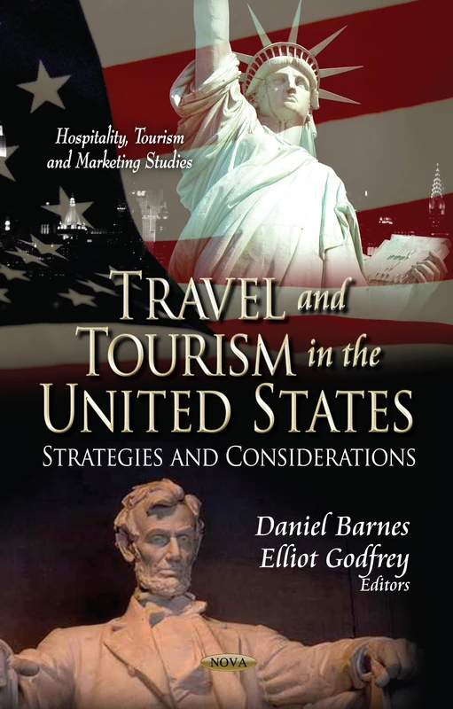 TRAVEL TOURISM IN US: Strategies & Considerations (Hospitality, Tourism and Marketing Studies; Tourism and Hospitality Development and Management) - Image 1